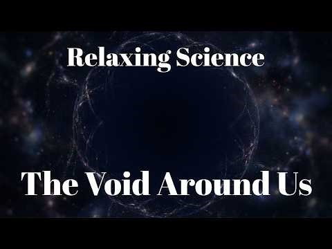 The Cosmic Void Around Us — And It’s Changing the Universe | Science Before Sleep