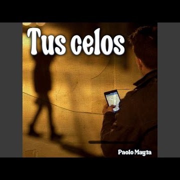 Tus Celos