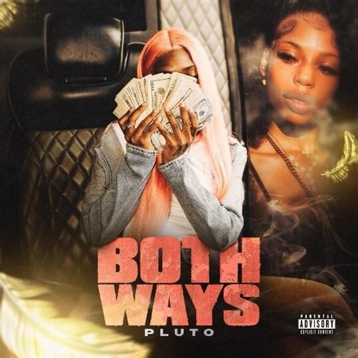 Atlanta’s Pluto Pops Off with Debut Album ‘Both Ways’