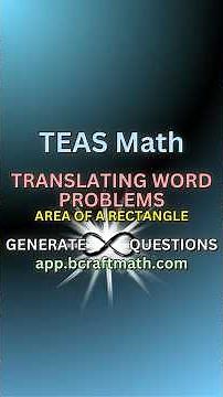 TEAS Math Translating Word Problems Question - Area of a Rectangle #craftmath #teasmath #atiteas