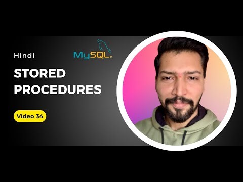 #34 Stored Procedures in SQL | SQL Tutorial for beginners | SQL Full Course in Hindi