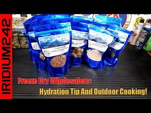 Freeze Dry Wholesalers: Outdoor Cooking, Hydration Tip And New Products