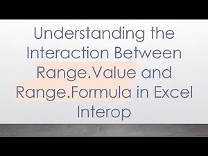 Understanding the Interaction Between Range.Value and Range.Formula in Excel Interop