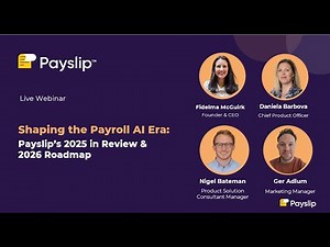 [Webinar] Shaping the Payroll AI Era: Payslip’s 2025 in Review & 2026 Roadmap