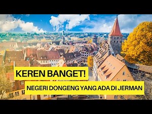 Destinasi Wisata Kota di Jerman Seperti Negeri Dongeng