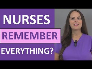 Do Nurses Remember Everything They Learned in Nursing School?