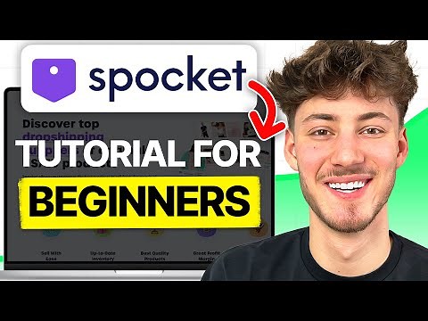 Spocket Tutorial For Beginners (2026 Spocket Guide for Dropshipping)