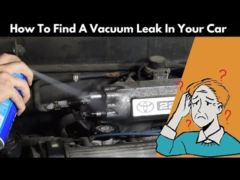 How to Find a Vacuum Leak in Your Car (Step-by-Step Guide!)