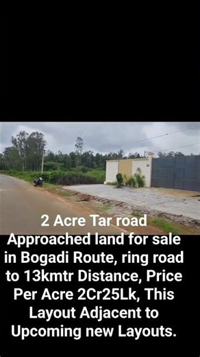 Land for sale in Mysore, 2Acre Tar road Approached Bogadi Route, Ring road to 13 Kmtr Distance.