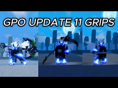 [GPO] Update 11 All Grip Animations Showcase