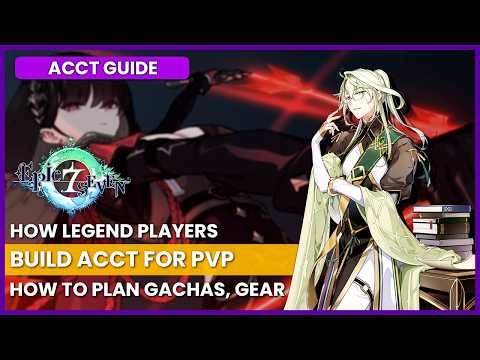 Future-Proof Guide: How to Build a Legend Account for RTA, Guild War, & Arena in #epicseven