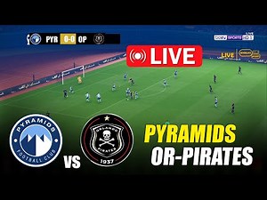 🔴LIVE : Pyramids vs Orlando Pirates | CAF Champions League eFootball PES 21 Simulation