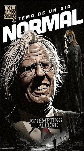 Voz de Mando - Attempting Allure!! #TemadeunDíaNormal