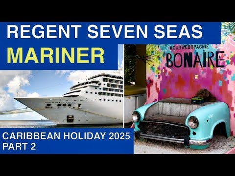 Regent Seven Seas Mariner Caribbean Holiday Part 2: Christmas and the ABC Islands