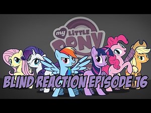 Blind Reaction - MLP: FIM S1 E16 "Sonic Rainboom"