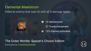 Elemental Maelstrom achievement in The Outer Worlds