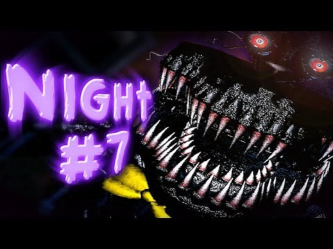 Five Nights At Freddy's 4 (Night #7) COMPLETE || NIGHTMARE Mode Complete + Ending SECRET!