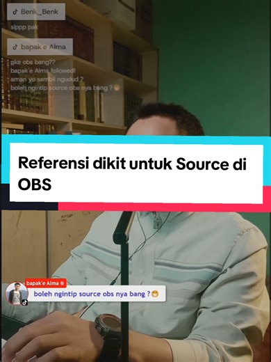 Panduan Menggunakan Source OBS untuk Live Streaming