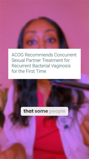 Ashley Jeanlus, MD | If BV keeps coming back, it might not just be you. 👀 For the first time ever, ACOG says we should consider treating sexual partners when BV... | Instagram
