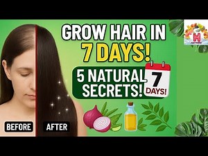 5 Natural Secrets for Rapid Hair Growth in 7 Days| Causes & Hair Growth Solutions | Hair Growth Tips