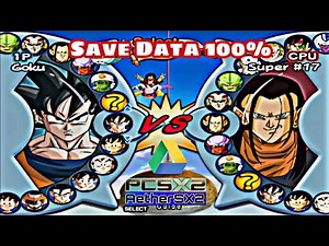 All Character DragonBall Z Infinite World + Save Data Ps2 Emulator Android Ios Pc