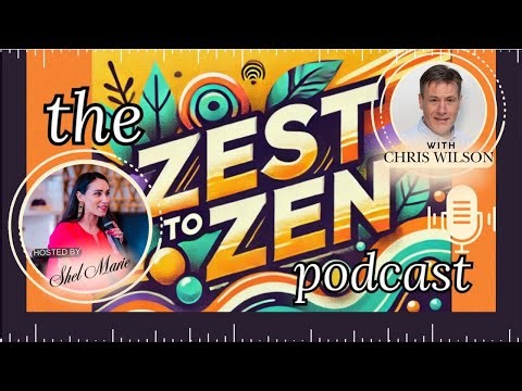 How to Conquer Nervous Jitters Public Speaking I Chris Wilson | Ep 85 | Zest to Zen | Shel Marie