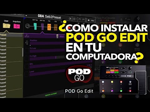 Instala POD GO EDIT en tu computadora - Conecta tu POD GO al tu Ordenador ► Sebastian Mora