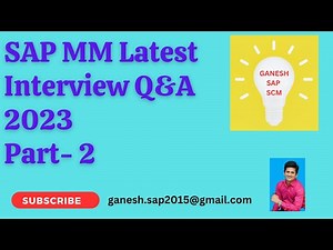 SAP MM Latest Interview Questions and Answers with explanation 2023 Part 2
