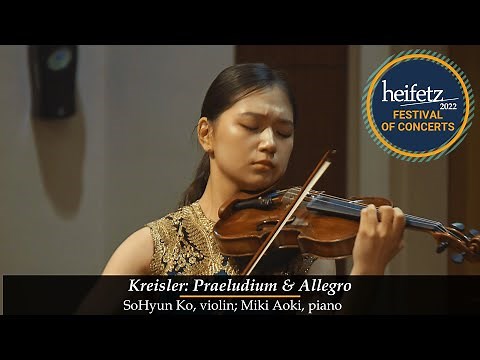 Kreisler: Praeludium & Allegro | SoHyun Ko, violin; Miki Aoki, piano