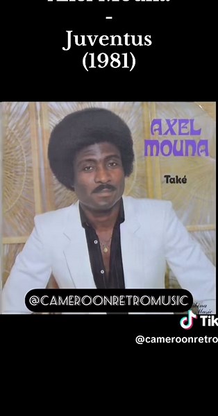 Revivez le Makossa avec Axel Mouna (1981)