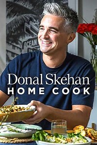 Donal Skehan: Home Cook (2023) - TV Show