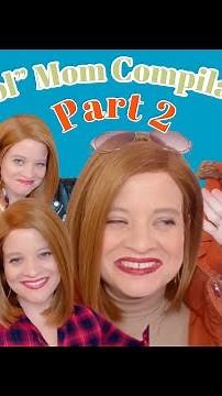 "Cool" Mom Compilation Part 2