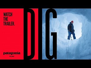 DIG Trailer: An Alaskan snowboard film | Patagonia Films
