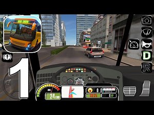 Bus Simulator Original Gameplay Walkthrough Part 1 (IOS/Android)