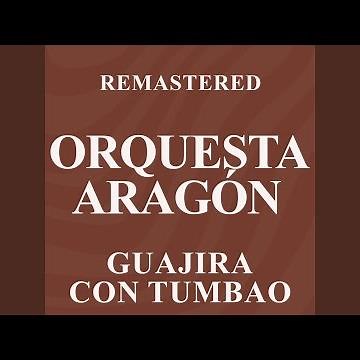 Guajira con tumbao (Remastered)