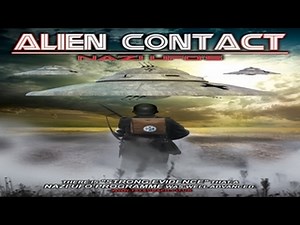 Alien Contact Nazi UFOs - Official Trailer