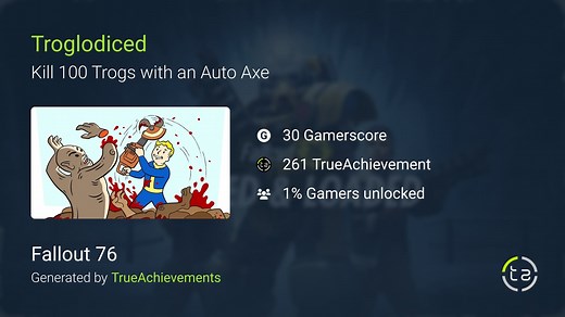Troglodiced achievement in Fallout 76