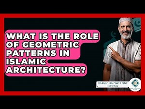 What Is The Role Of Geometric Patterns In Islamic Architecture? - Islamic Knowledge Network