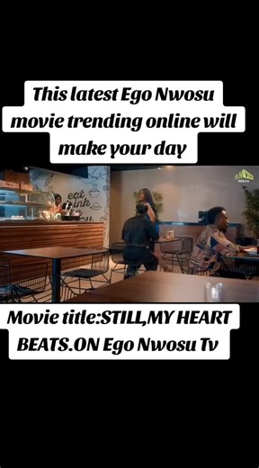 Exploring the Movie 'Still, My Heart Beats' by Ego Nwosu