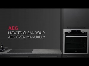 How to clean your AEG oven manually