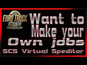 Make your own jobs on Euro Truck Simulator 2 using Virtual Speditor