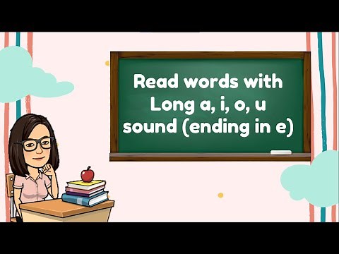 READ WORDS with LONG A, I, O, U SOUND (ENDING IN E)- QUARTER 3 -MODULE 4