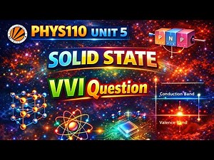 Physics 110 unit 5 Solid state most important questions in Lpu exam