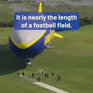 Fun fact: the Blimp is BIG. At nearly the length of a football field, it's much bigger than most people expect. May seem obvious, but it's one of the most common misconceptions we hear. | Goodyear Blimp