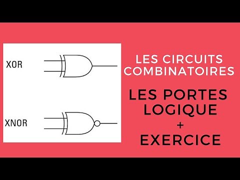 2 . Les portes logique 2 + Exercice (Electronique Numérique)