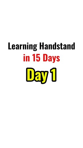 Day 1/15 of Learning Handstand 🤸‍♂️ | 15 Day Challenge