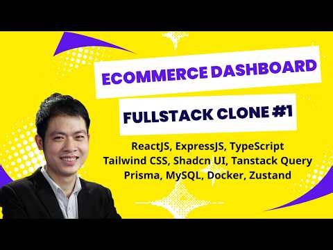 Ecommerce Dashboard Fullstack Project Clone - Phần 1