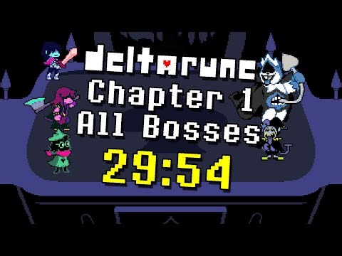 (Former WR) Deltarune Chapter 1 All Bosses in 29:54 (FIRST SUB 30)