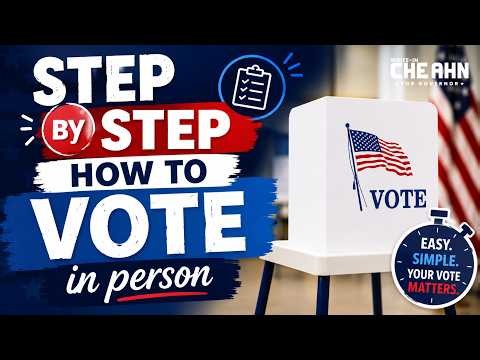 Step by Step - How To Vote In Person