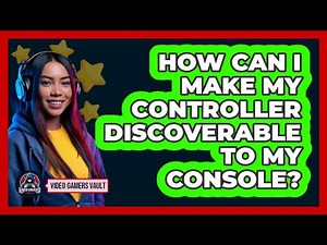How Can I Make My Controller Discoverable To My Console?
